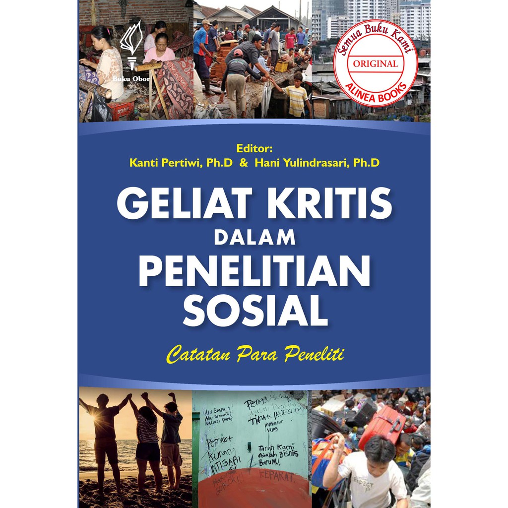 Geliat Kritis dalam Penelitian Sosial: Catatan Para Peneliti