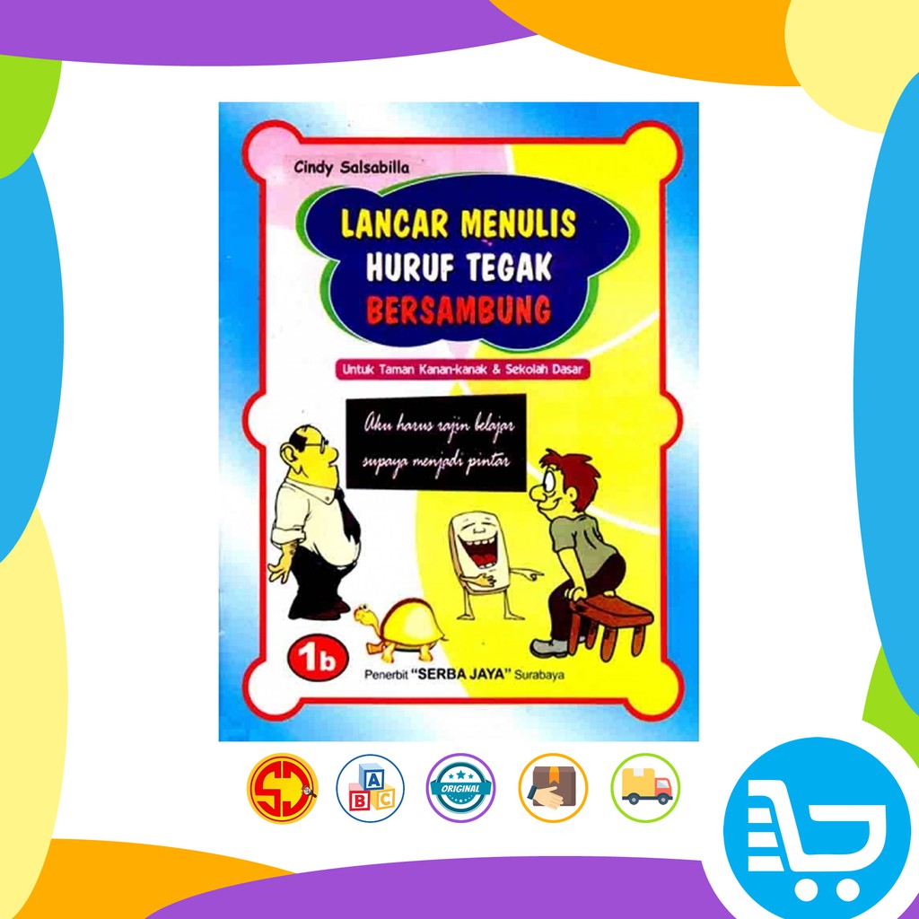 Jual Buku Lancar Menulis Tegak Bersambung 1B Serba Jaya | Shopee Indonesia