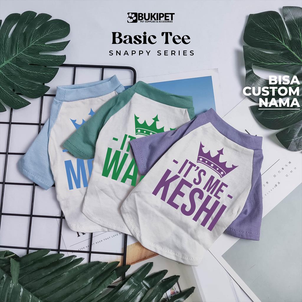 baju kucing anjing kelinci monyet lucu cowok cewek aksesoris hewan kecil - BASIC TEE SNAPPY SERIES