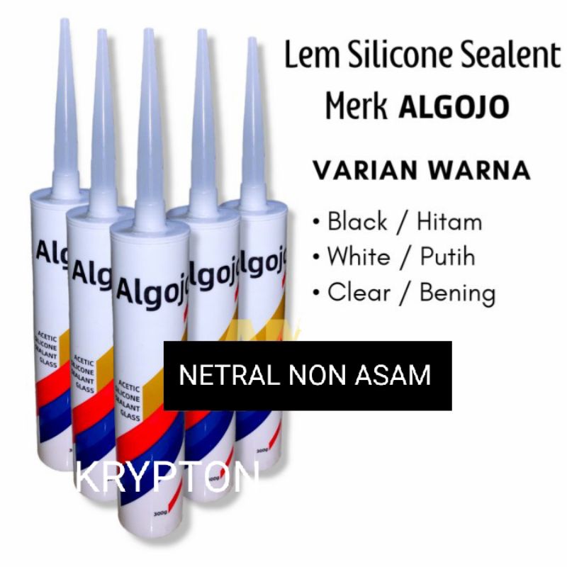 LEM SEALANT / LEM KACA NETRAL TIDAK MENGANDUNG ASAM 300ML ALGOJO BEST QUALITY