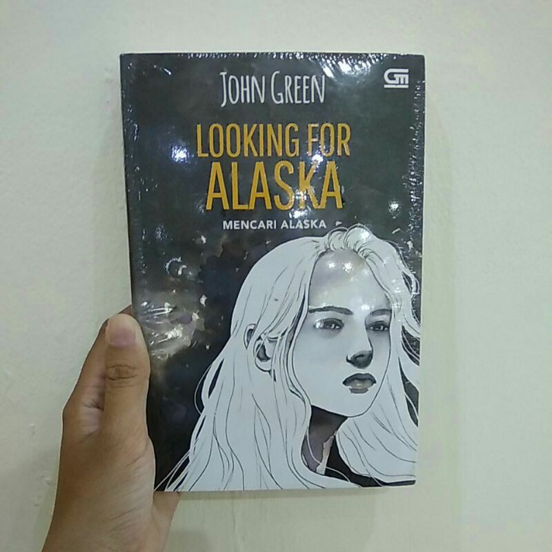 looking for alaska, mencari alaska