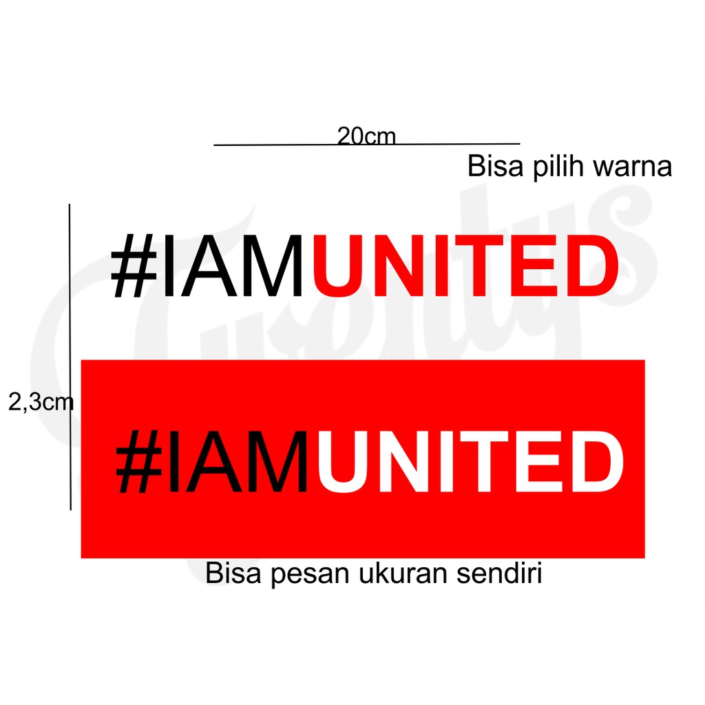 

STIKER IAMUNITED STICKER BISA DITEMPEL DIMANA SAJA