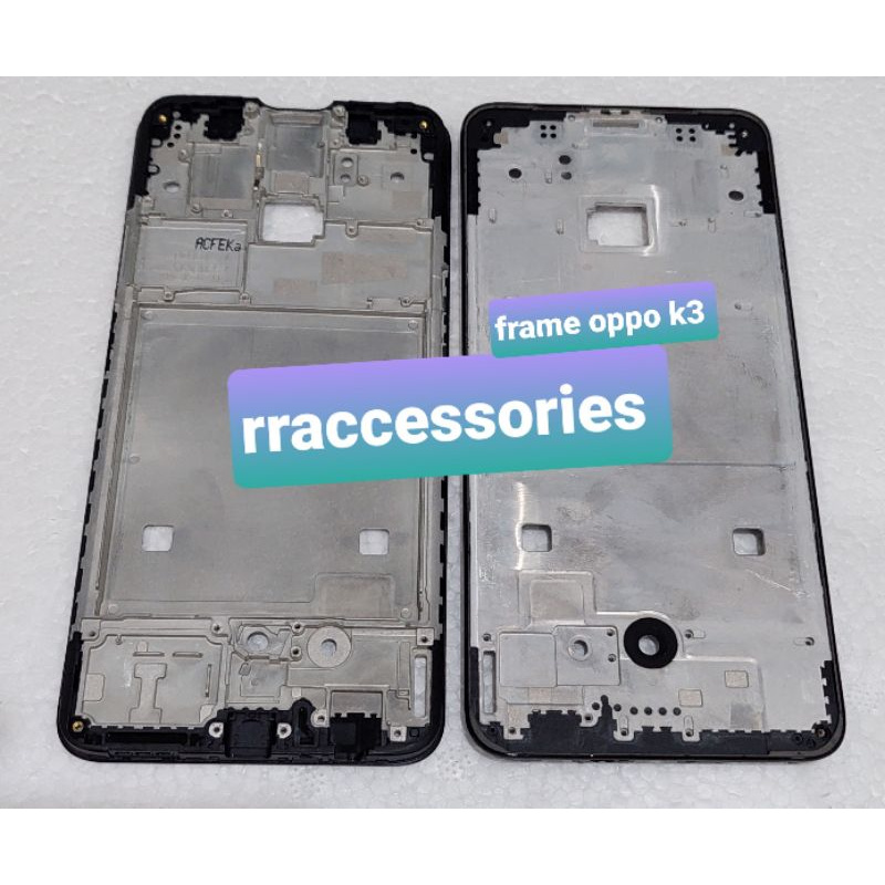 Frame Lcd Tulang Lcd Dudukan Lcd Tatakan Lcd Oppo K3