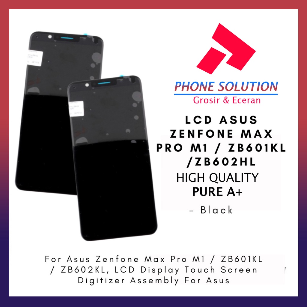 LCD Asus Zenfone Max Pro M1  LCD Asus Zenfone ZB601KL  LCD Asus Zenfone ZB602KL Fullset Touchscreen // Supplier LCD Asus Zenfone Max - Garansi 1 Bulan