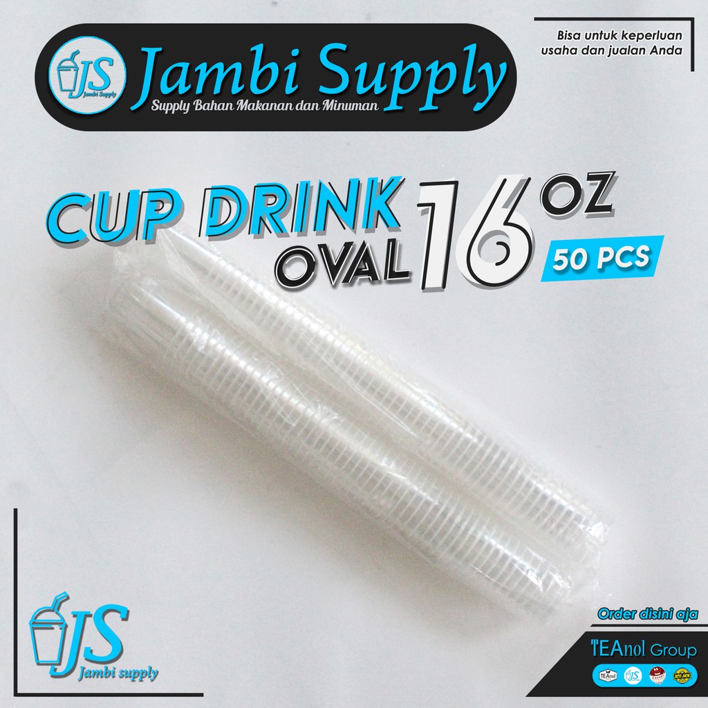 

CUP DRINK OVAL 16OZ & 14OZ