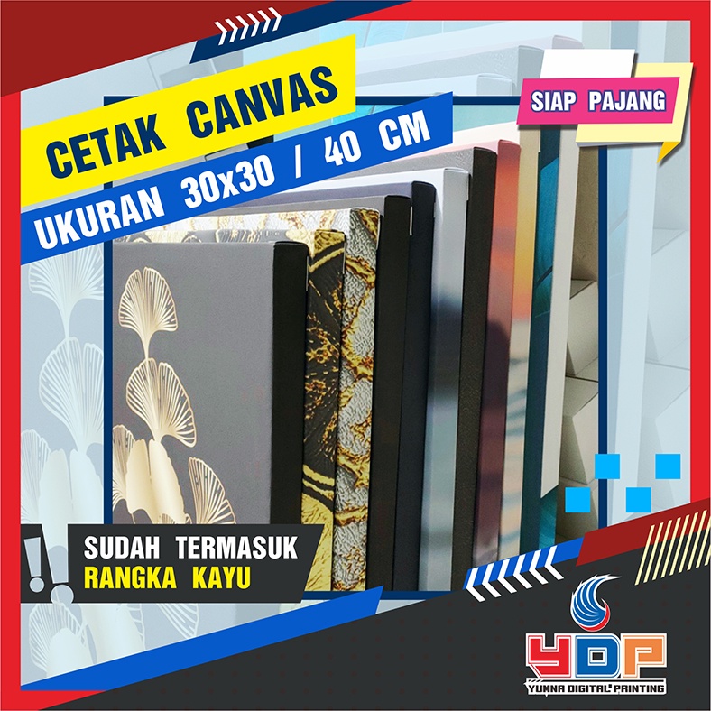 Cetak Foto Kanvas/Canvas Photo Print 30x30 / 40x40 sudah termasuk spanram