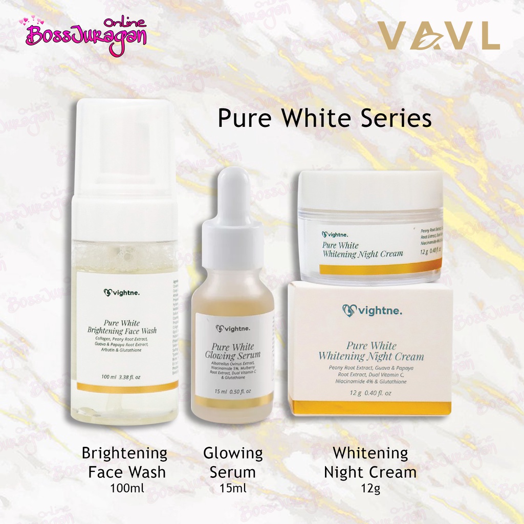 (BOSS) VAVL Pure White Series - Brightening Face Wash 100ml | Glowing Serum 15ml | Night Cream 12gr-Vightne