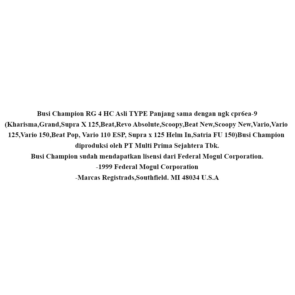 BUSI CHAMPION RG4HC PANJANG Busi Kharisma busi Grand busi Supra X 125 busi Beat busi Revo Absolute busi Scoopy Beat New Scoopy New busi Vario Vario 125 Vario 150 Beat Pop Vario 110 ESP Supra x 125 Helm In Satria FU 150