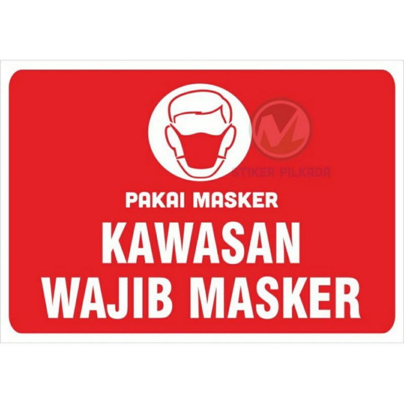 

STIKER KAWASAN WAJIB MASKER UK.A4