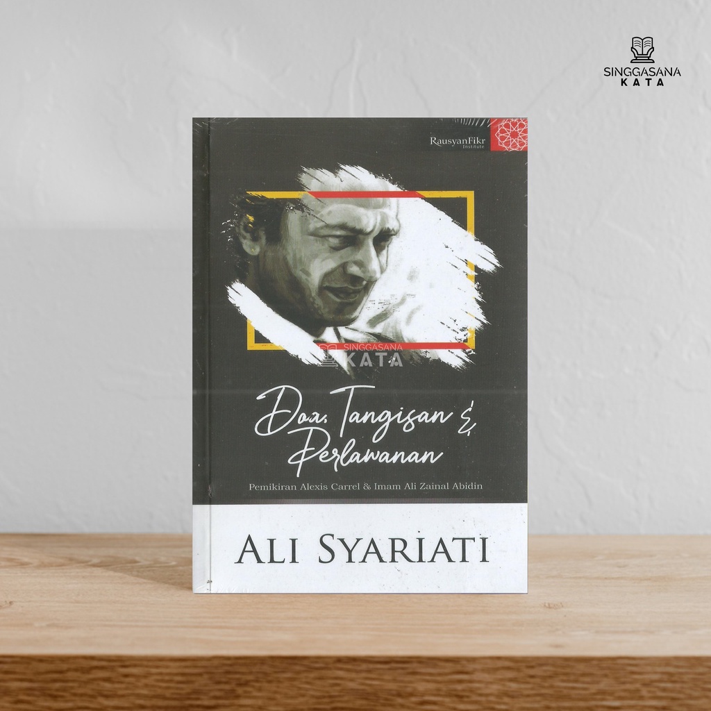Buku Dara, Tangisan, dan Perlawanan; Pemikiran Alexis Carrel & Ali Zainal Abidin - Ali Syariati - Ra