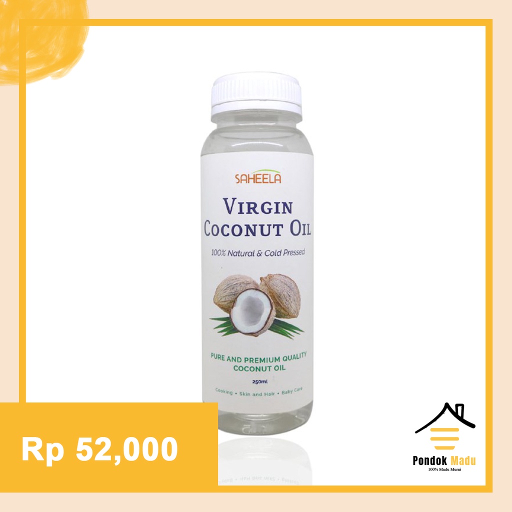 

100% Original Virgin Coconut Oil Saheela 250ml // Minyak Kelapa Murni [ Premium Quality ]