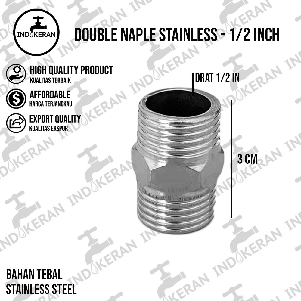INDOKERAN - Double Naple Stainless - 1/2 Inch - High Quality