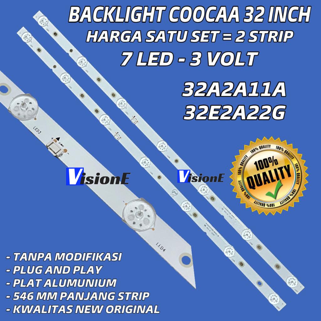 BACKLIGHT TV LED COOCAA 32A2A11A 32E2A22G LAMPU LED BACKLIGHT TV COOCAA COCA COOCA KOKA 32A2A11A 32 INC 7K 3V