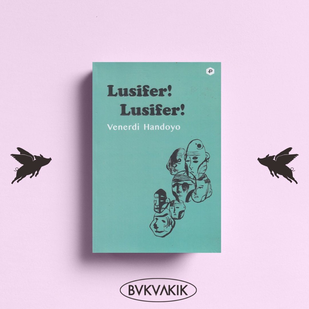 Lusifer! Lusifer! - Venerdi Handoyo