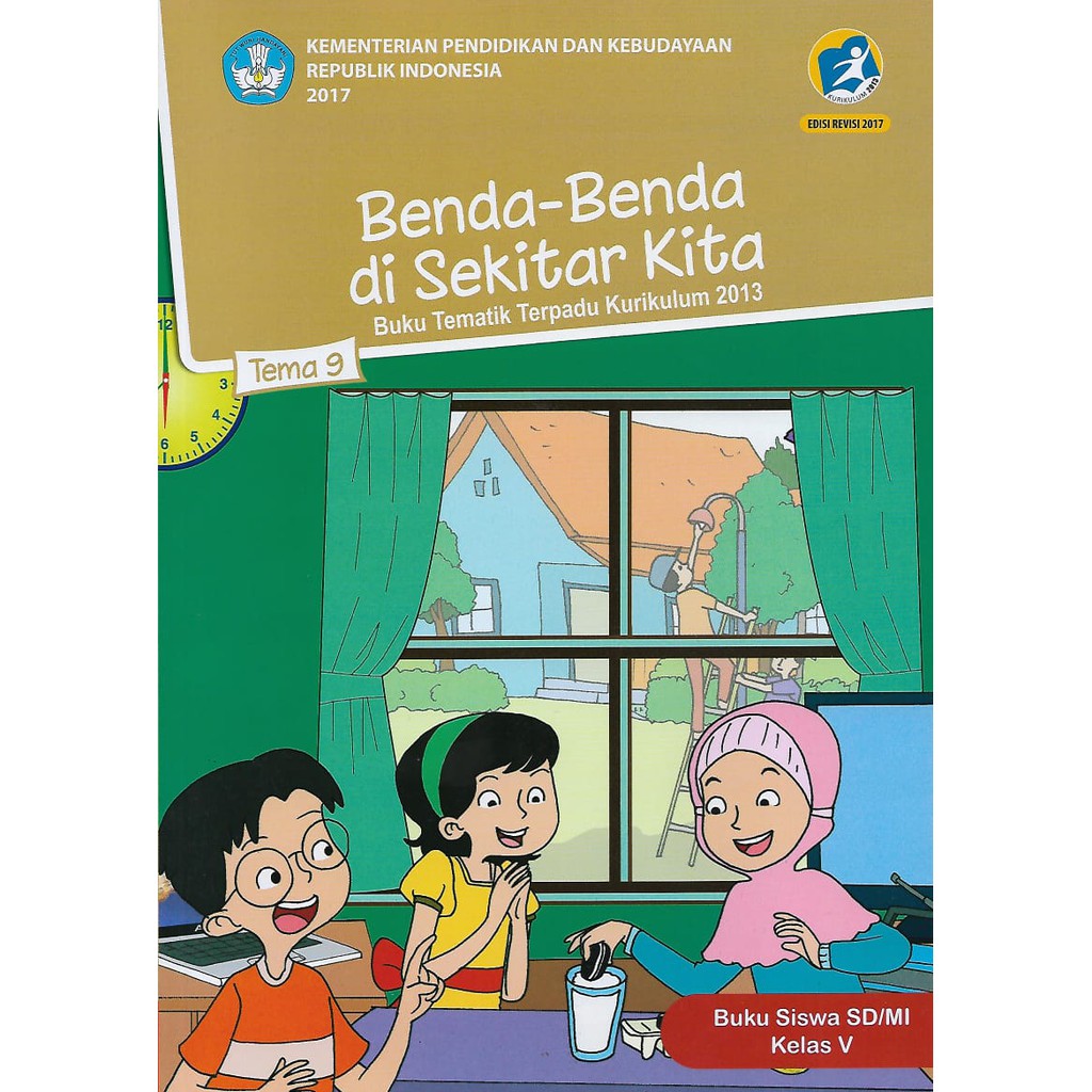 Buku Tematik Tema 1,2,3,4,5,6,7,8,9 Kelas 5 SD/MI Semester 1 dan 2  Kurikulum 2013 revisi 2017-Tema 9.Benda-benda d