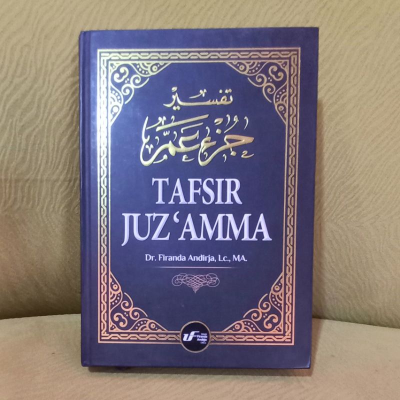 Kitab Tafsir Juz 'Amma Ustadz Firanda