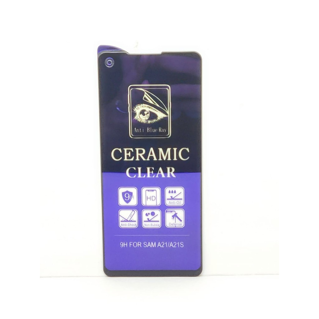 Ceramic CLEAR ANTI BLUE Samsung A21 A21S A217F 6.5 inch Screen Protector Full Layar Anti Broken