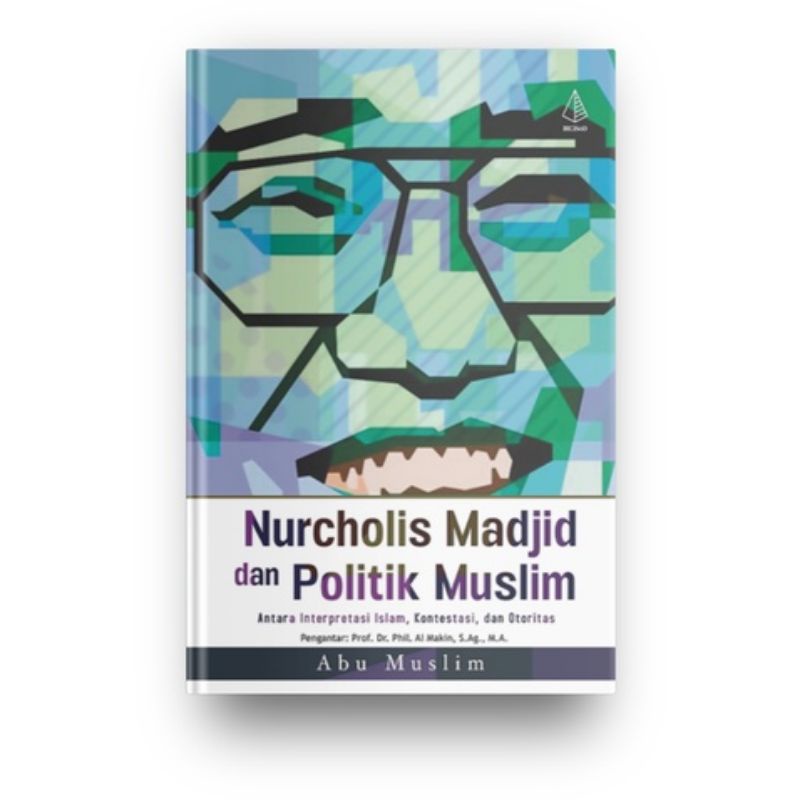 Nurcholis Madjid dan Politik Muslim