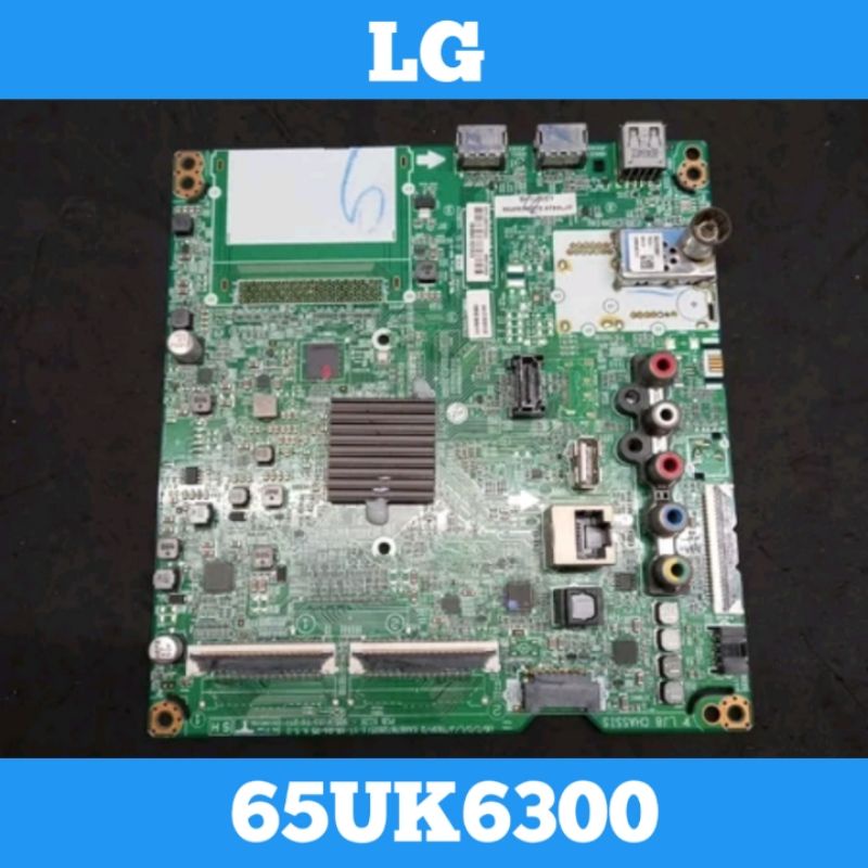 Mainboard TV LG 65UK6300 Mainboard LG 65UK6300 Mainboard TV LED LG 65UK6300 Mainboard 65UK6300 MB 65