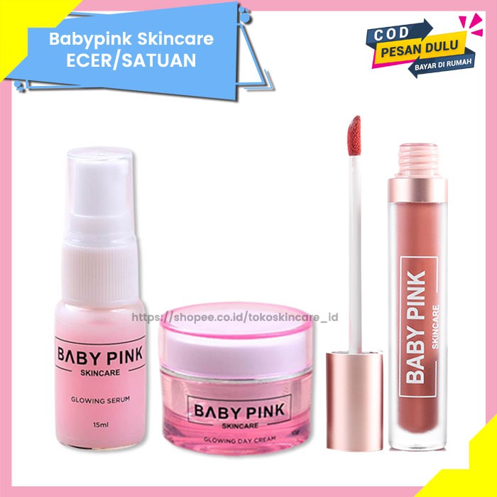 Glowing Serum &amp; Glowing Day Cream &amp; Babylip Rose Chic Baby Pink Skincare Original BPOM