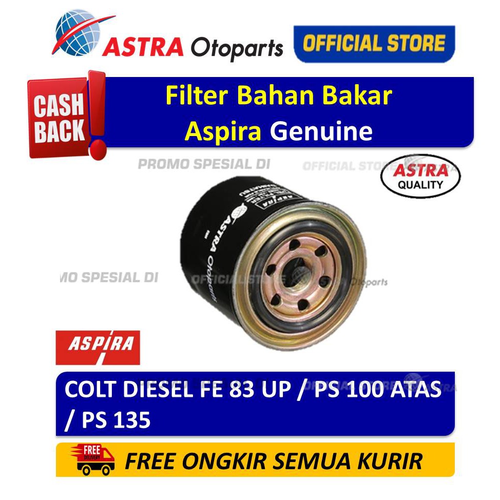 Filter Bahan Bakar/ Fuel Filter Aspira untuk COLT DIESEL FE 83 UP / PS 100 ATAS / PS 135