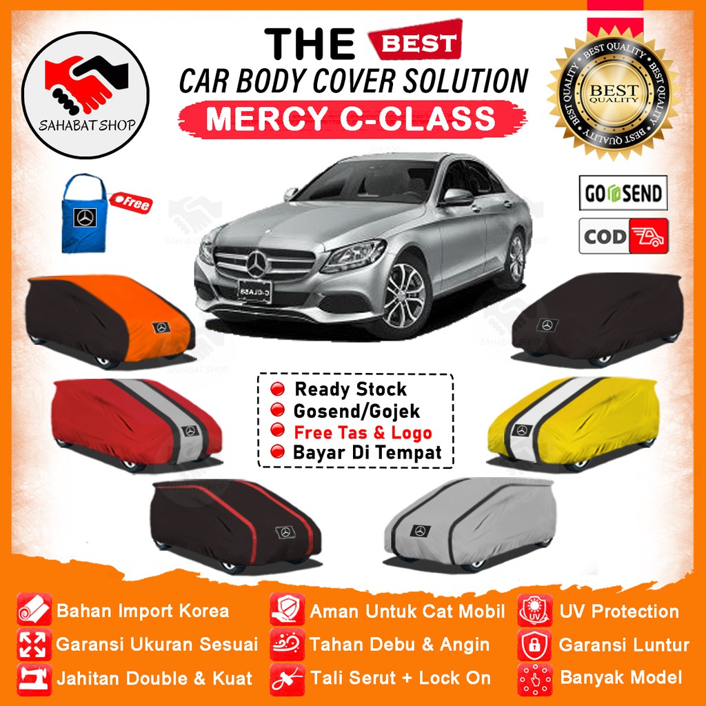 Sahabat Body Cover Mobil Mercy C Class / Sarung Penutup Mercedes Benz C-Class Outdoor / Mantel Selimut Tutup Pelindung Kerudung Mantol Jas Mobil Sedan Mercy C Class W205 W206 Waterproof Anti Air Model Orange