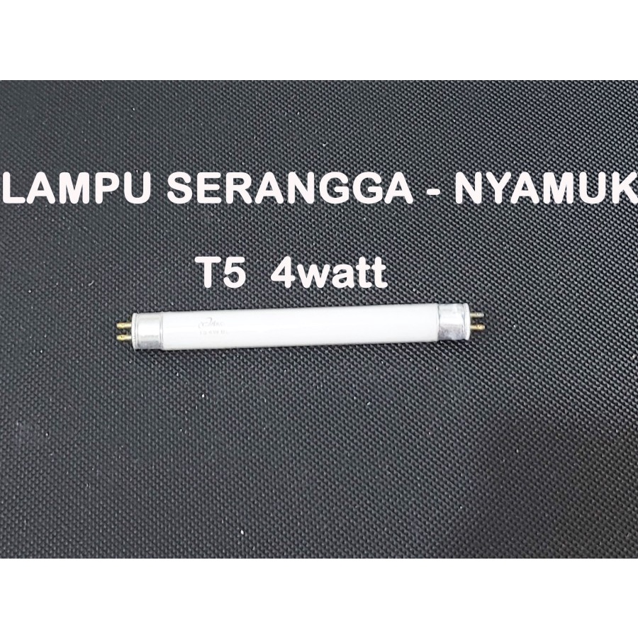 T5 4 watt LAMPU SERANGGA (NYAMUK) F4T5 TL T5 4 WATT 4W