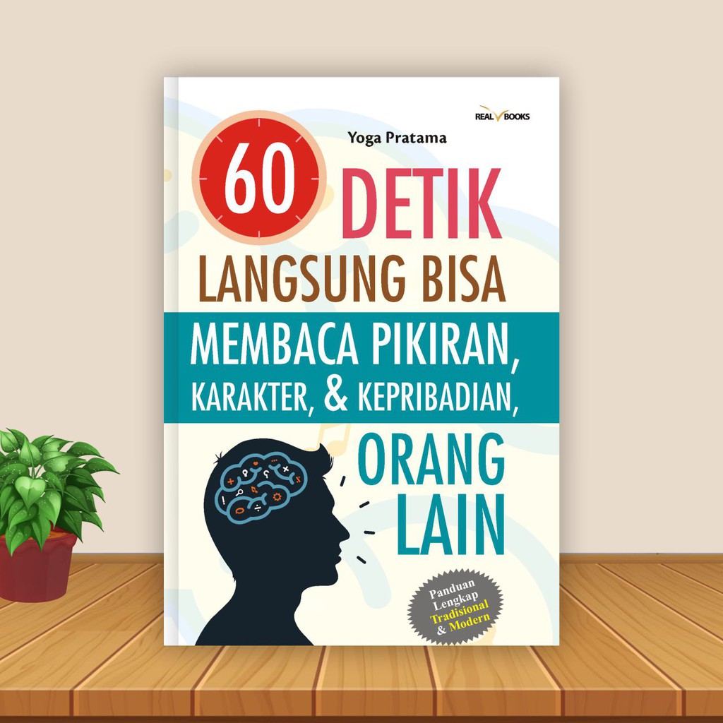 Buku 60 Detik Langsung Bisa Membaca Pikiran, Karakter, & Kepribadian Orang Lain - Buku Psikologi Best Seller