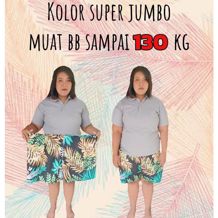 Celana pendek jumbo (MUAT SAMPAI BB 130KG)