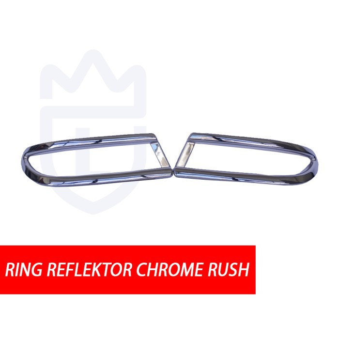 RING REFLECTOR / GARNIS LAMPU REFLEKTOR TOYOTA RUSH 2018 ICON CHROME