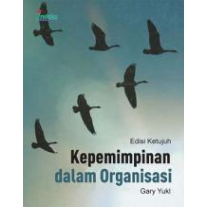 Jual Kepemimpinan Dalam Organisasi Edisi 7 Gary Yukl | Shopee Indonesia