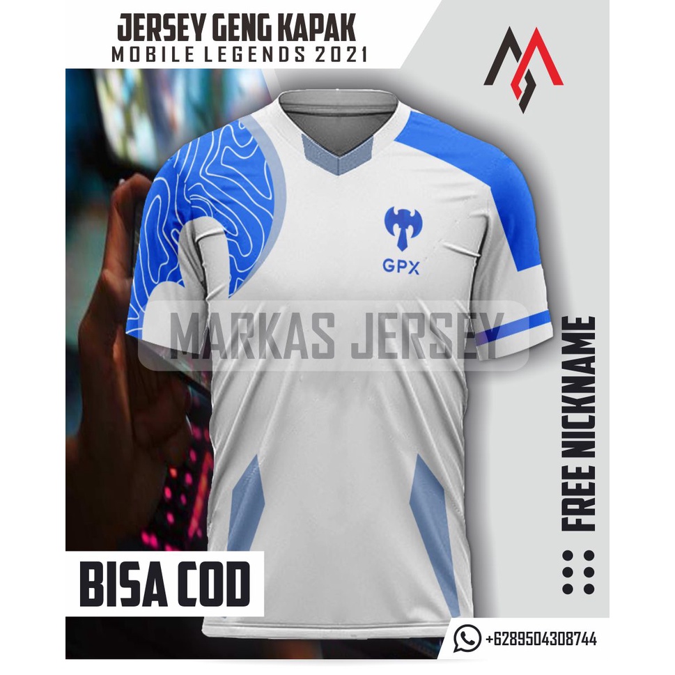 JERSEY BAJU GPX GENG KAPAK NEW 2021 MOBILE LEGENDS FREE NICKNAME FULLPRINTING