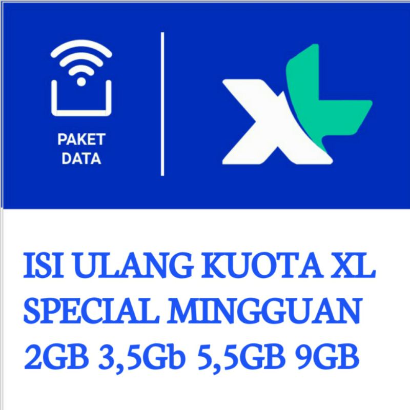 INJECT KUOTA XL MINGGUAN ISI ULANG KUOTA XL 2GB 3,5GB 5,5GB 9GB MINGGUAN INJECT/ISI ULANG/TEMBAK KUO