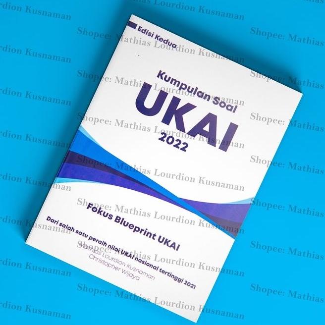 ((BISA COD)) Buku Kumpulan Soal UKAI 2022 Edisi Kedua