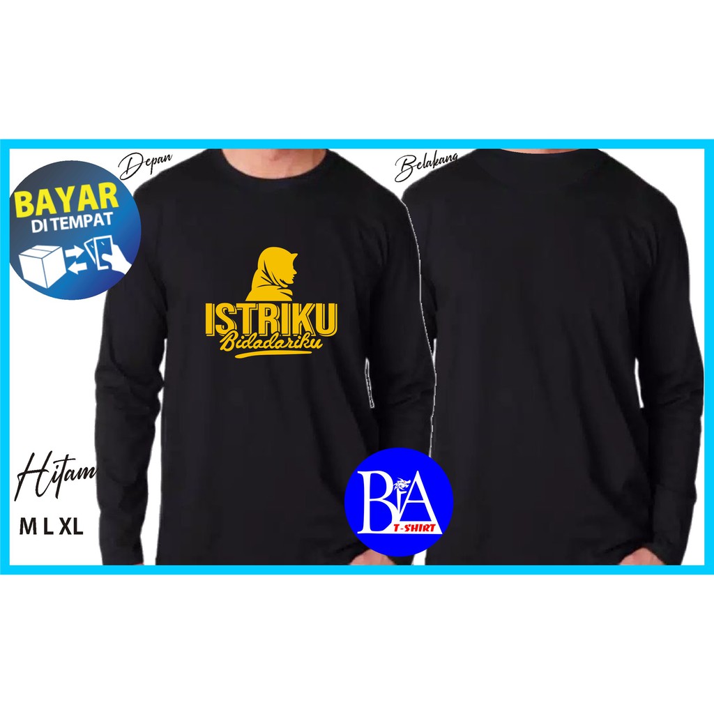 COD/KAOS ISTRIKU BIDADARIKU/KAOS EKSPRESI/KAOS HITS/KAOS KATA2/KAOS BANDUNG/KAOS MURAH/KAOS DISTRO