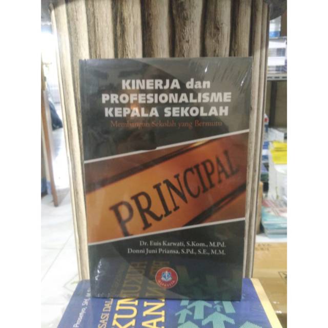 KINERJA DAN PROFESIONALISME KEPALA SEKOLAH