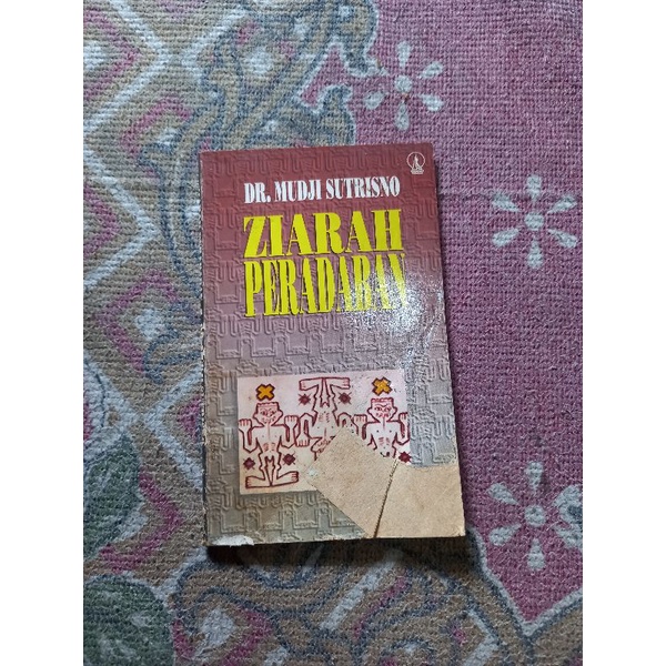 ZIARAH PERADABAN - DR. MUDJI SUTRISNO
