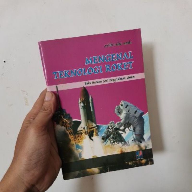 

Buku Mengenal teknologi roket