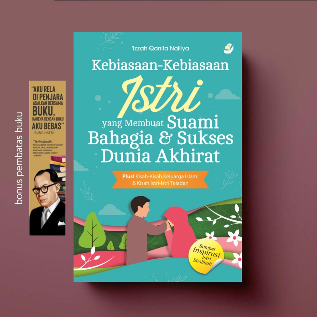 Jual Kebiasaan Kebiasaan Istri Yang Membuat Suami Bahagia Dan Sukses Dunia Akhirat Shopee 5251