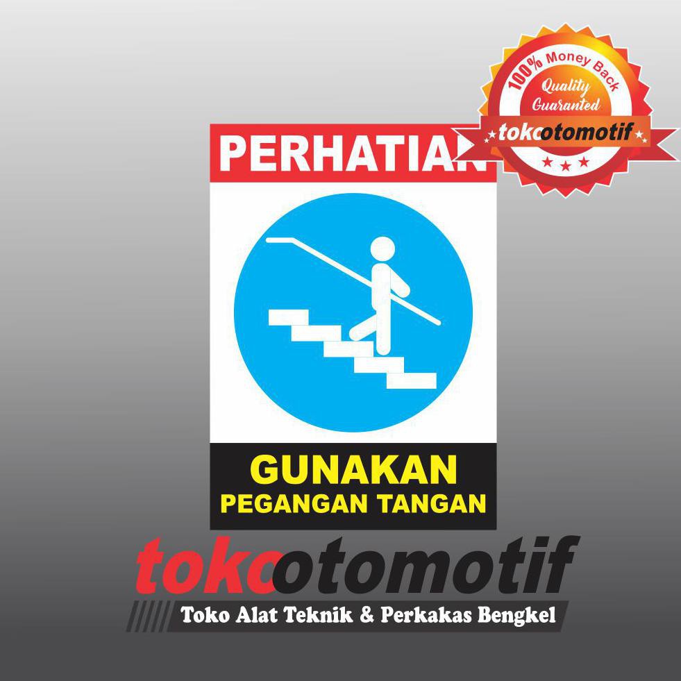 

Sticker Safety Sign K3 Gunakan Pegangan Tangan Best Seller