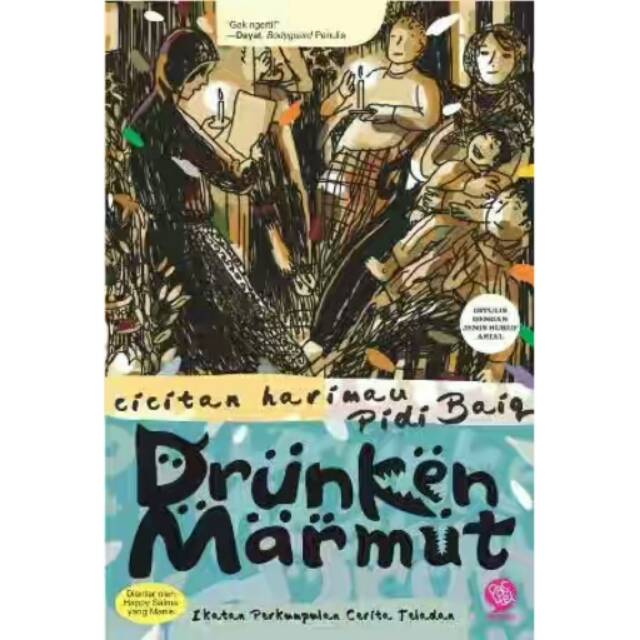DRUNKEN MARMUT-NEW

oleh PIDI BAIQ