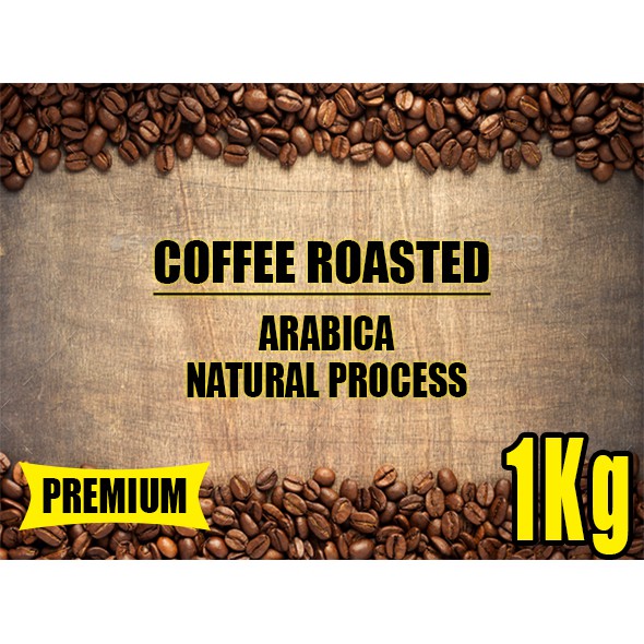 

Coffee Roasted Beans kopi ARABICA Temanggung Natural process PREMIUM