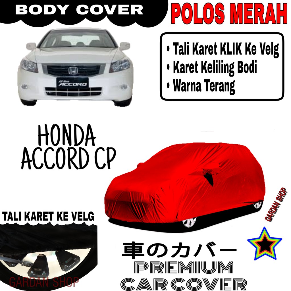 Sarung Mobil HONDA ACCORD CP Polos MERAH Body Cover Penutup Body Accord PREMIUM