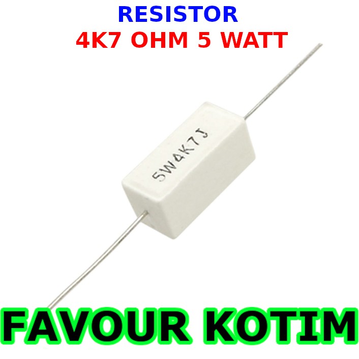 RESISTOR 4K7 4.7K OHM 5 WATT 5 PERSEN R 5W KAPUR FVKOTIM