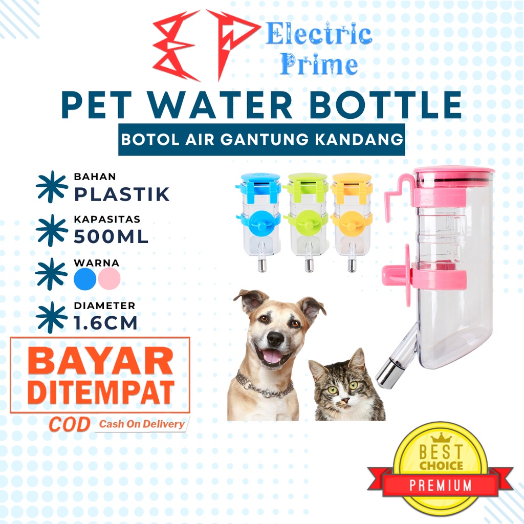 Botol Minum Anjing Kucing Hamster Kelinci 500ml Gantung Kandang Pet Bottle Hanging Cage Water Dispenser Dog Cat Drinking