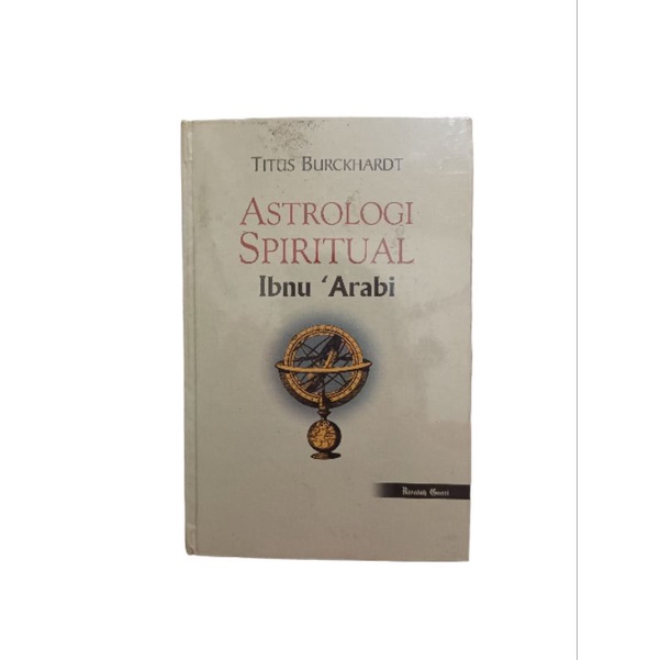 ASTROLOGI SPIRITUAL IBNU 'ARABI - TITUS BURCKHARDT