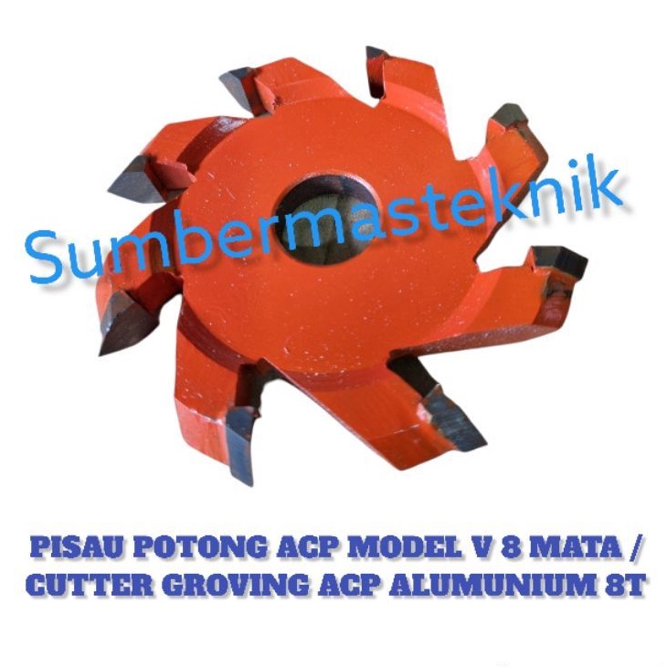 PISAU POTONG ACP MODEL V 8 MATA / CUTTER GROVING ACP ALUMUNIUM 8T