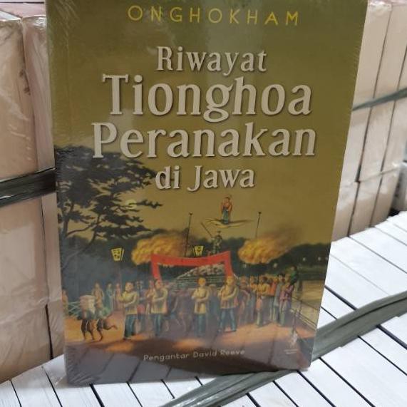 ' GROSIR Riwayat tionghoa peranakan di jawa by Onghokham Jual・