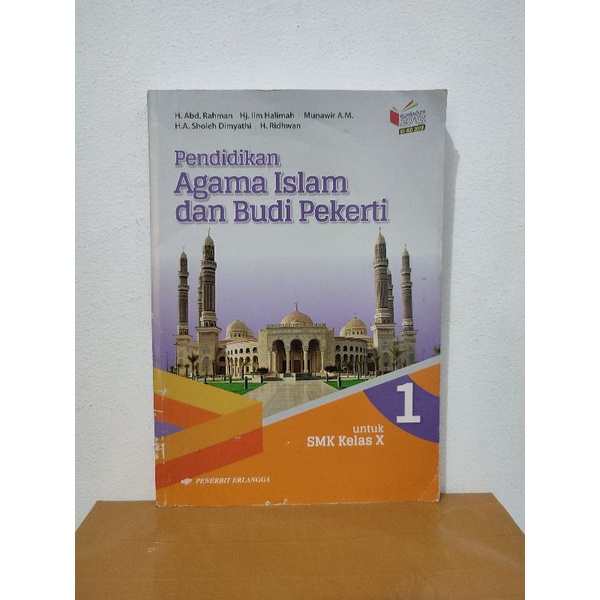 Buku pendidikan agama islam dan budi pekerti untuk SMK kelas 1 X 10 kurikulum 2013 revisi erlangga