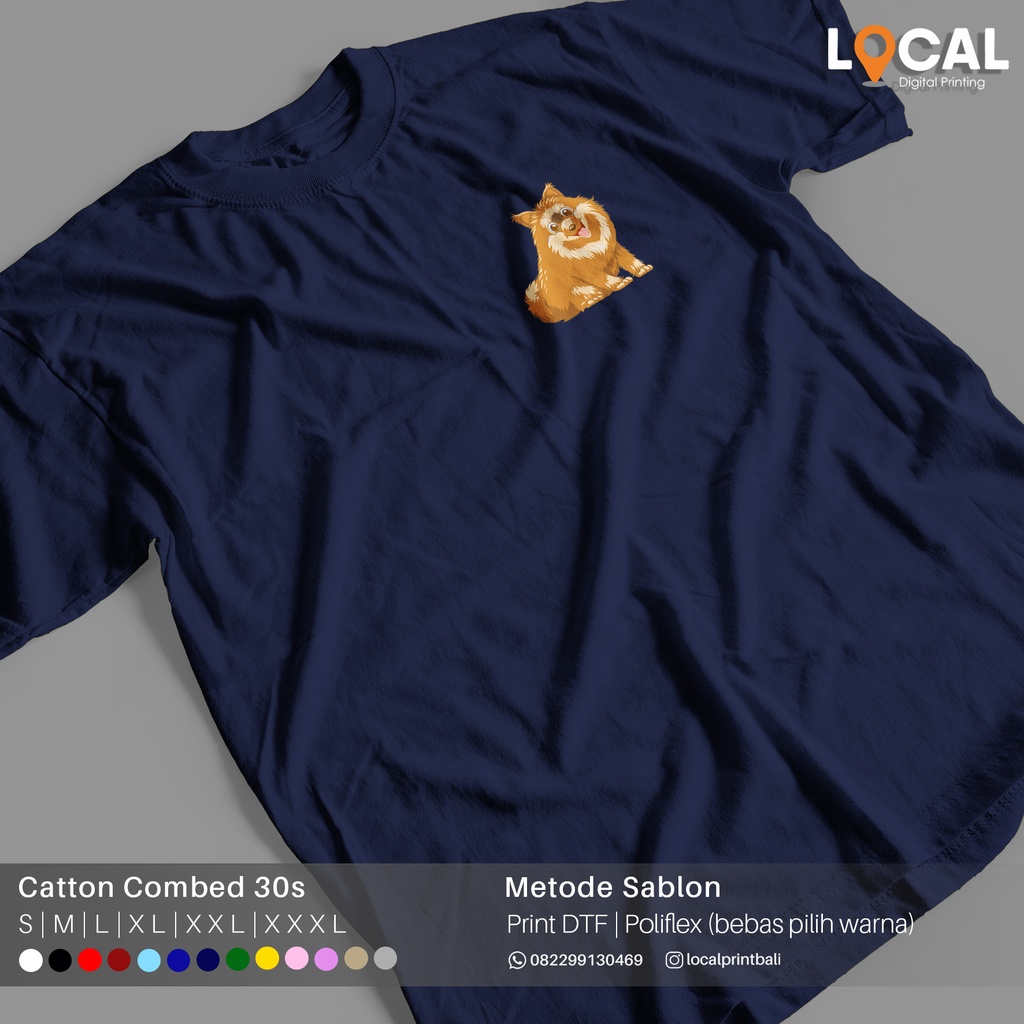 KAOS BAJU GAMBAR ANJING POMERANIAN DOG HYPE 1 CUSTOM DTF LOGO - Local Print